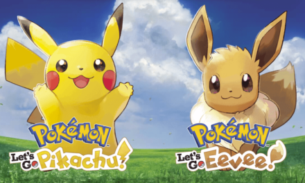 Pokémon: Let’s Go, Pikachu! / Eevee!