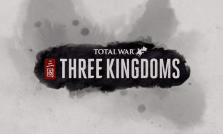Total War: Three Kingdoms – What’s Been Revealed So Far