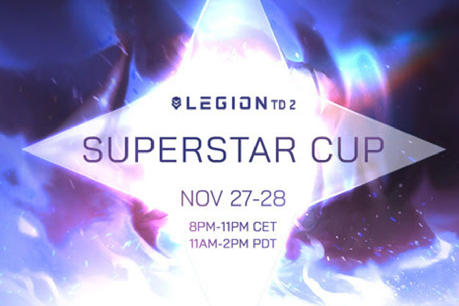 The Legion TD 2’s Superstar Cup
